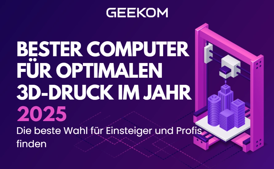 Bester Computer für den 3D-Druck 2025