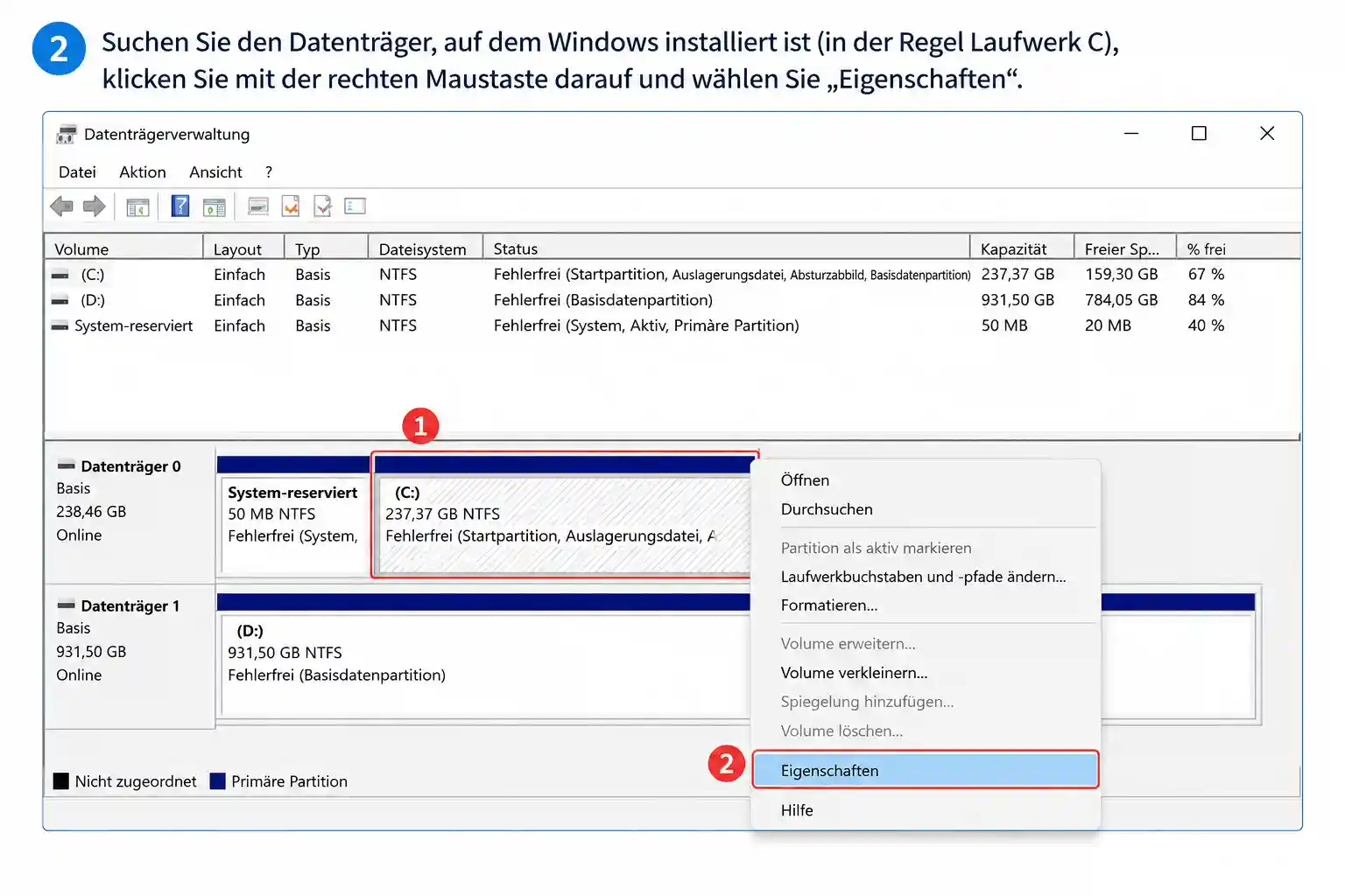 Windows-Datenträgerverwaltung: Laufwerk C auswählen, mit der rechten Maustaste klicken und „Eigenschaften“ öffnen